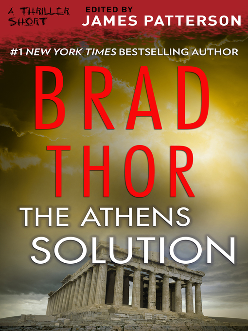 Title details for The Athens Solution by Brad Thor - Available